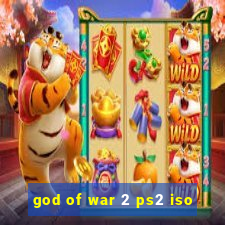 god of war 2 ps2 iso